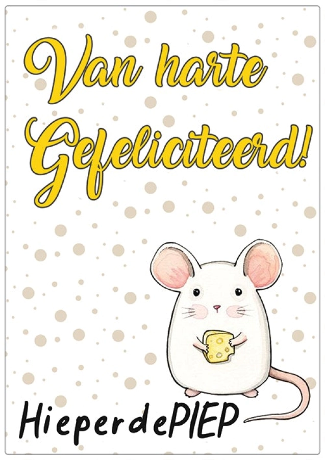 Spreukenbordje "Van harte gefeliciteerd hieperdePIEP"